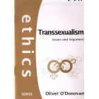 Grove Ethics - E147 - Transsexualism Issues And Argument By Oliver O'Donovan